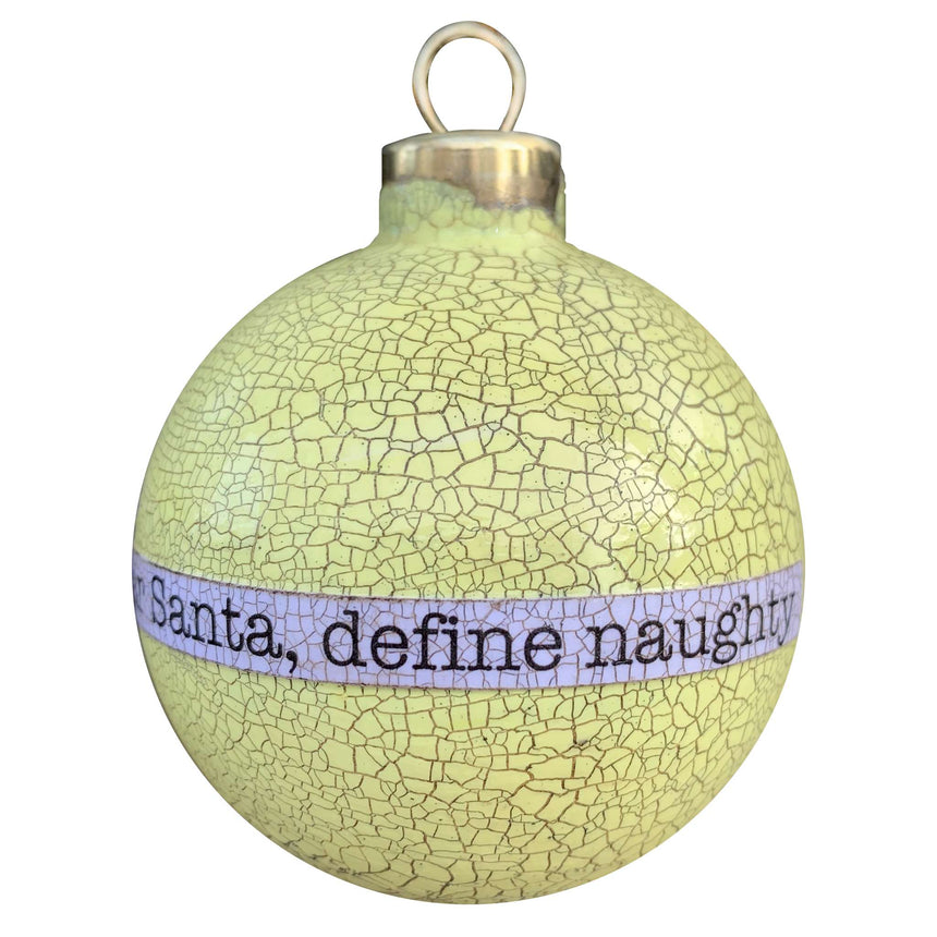 Decoupage - Bauble, Yellow | Dear Santa, Define Naughty