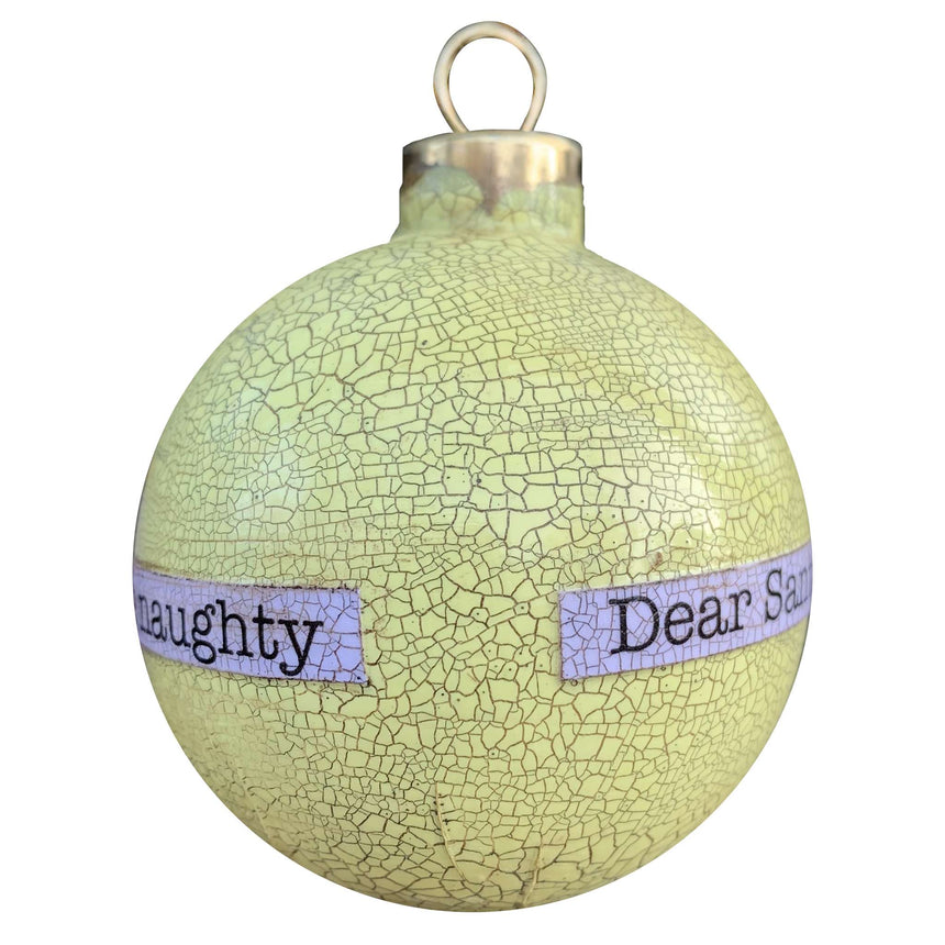 Decoupage - Bauble, Yellow | Dear Santa, Define Naughty