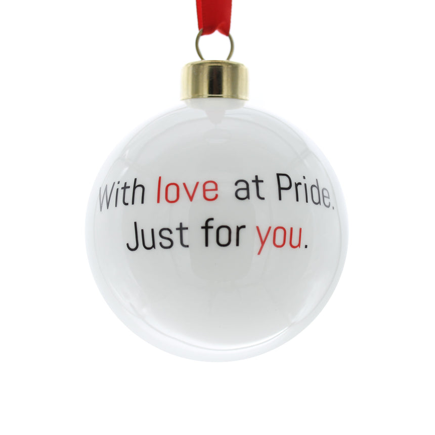 With Love At Pride.  Just For You - Bauble