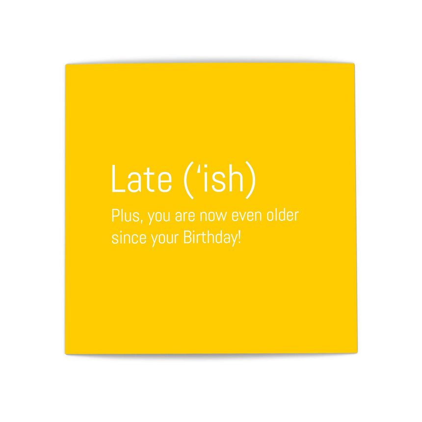 Late ('ish) - Greeting Card